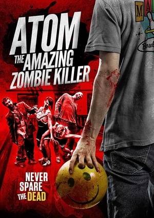 Atom is an amazing zombie killer, has a horny girlfriend...and is the best bowler in the league! But don't tell that to Dario and the Slashers, the evil bowling rivals who will stop at nothing to thwart Atom and his buddies. When all of his problems come to a head, Atom must battle his worst nightmare--ZOMBIES! May the bloodbath begin! let's ROCK and BOWL in this outrageous horror comedy!