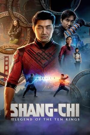 Shang-Chi must confront the past he thought he left behind when he is drawn into the web of the mysterious Ten Rings organization.
