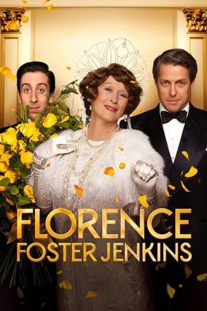 The story of Florence Foster Jenkins, a New York heiress, who dreamed of becoming an opera singer, despite having a terrible singing voice.
