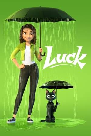 Suddenly finding herself in the never-before-seen Land of Luck, the unluckiest person in the world must unite with the magical creatures there to turn her luck around.