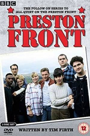 All Quiet on the Preston Front (or the shortened Preston Front as it became known for series two and three) was a BBC comedy drama about a group of friends in the fictional Lancashire town of Roker Bridge, and their links to the local Territorial Army infantry platoon. It was created by Tim Firth and ran from 1994 to 1997.