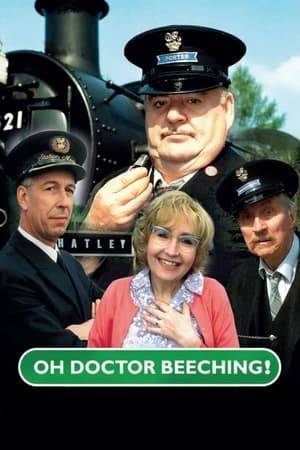 Oh, Doctor Beeching! is a British television sitcom