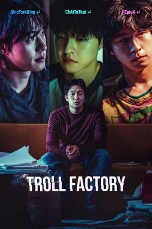 Journalist Sang-jin uncovers the existence of the so-called 'Troll Factory' while investigating an online public sentiment manipulation story, and is confronted with an unbelievable truth.