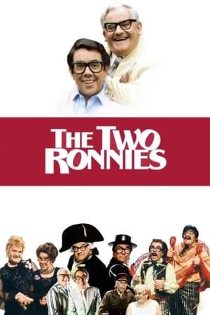 The Two Ronnies is a British sketch show which aired on BBC1 from 1971 to 1987. It featured the double act of Ronnie Barker and Ronnie Corbett, the "Two Ronnies" of the title.