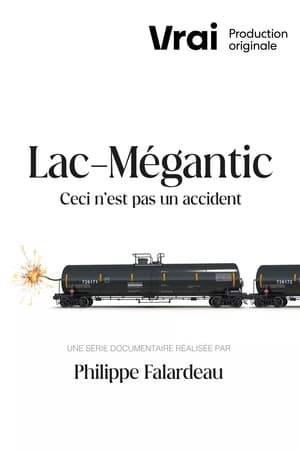Lac-Mégantic investigates one of the worst oil train tragedies in history: a foreseeable catastrophe ignited by corporate and political negligence.
