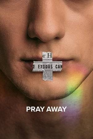 In the 1970s, five men struggling with being gay in their Evangelical church started a bible study to help each other leave the "homosexual lifestyle." They quickly received over 25,000 letters from people asking for help and formalized as Exodus International, the largest and most controversial conversion therapy organization in the world. But leaders struggled with a secret: their own “same-sex attractions” never went away. After years as Christian superstars in the religious right, many of these men and women have come out as LGBTQ, disavowing the very movement they helped start. Focusing on the dramatic journeys of former conversion therapy leaders, current members, and a survivor, PRAY AWAY chronicles the “ex gay" movement’s rise to power, persistent influence, and the profound harm it causes.