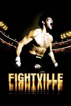 FIGHTVILLE is about the art and sport of fighting: a microcosm of life, a physical manifestation of that other brutal contest called the American Dream...