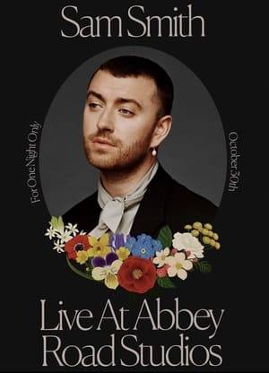 Grammy-winning artist Sam Smith gives an intimate, soulful and chilling performance at the iconic Abbey Road Studios. This experience features songs from their third album and more.