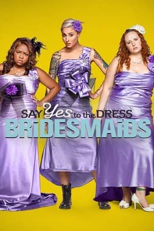 Say Yes to the Dress: Bridesmaids is an American reality television series on TLC which follows events at Bridals by Lori in the Atlanta suburb of Sandy Springs, a bridal shop owned by Lori Allen. The series shows the progress of individual sales associates, managers, and fitters at the store, focusing on bridesmaid dresses and the bridesmaid showroom at Bridals by Lori. It is a spin-off of Say Yes to the Dress. Soon after the end of its first season, TLC renewed the show for a second season.