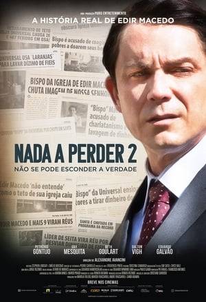 Second part of the biopic of the religious leader Edir Macedo.