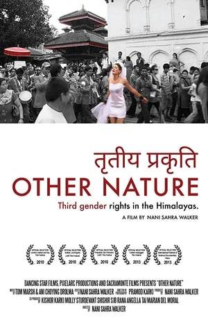 Transgender identity, same-sex marriage and equal rights in Nepal through the lens of sex workers, runaway couples, and discharged army cadets.