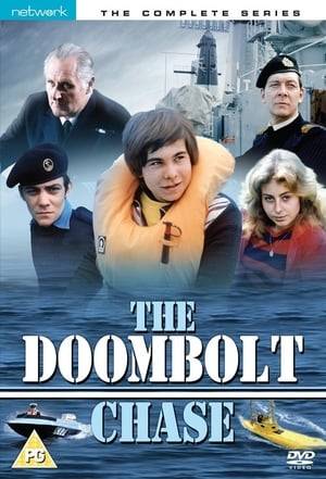 The Doombolt Chase is a naval-themed British science fiction/action television series aimed at a teenage audience. It was broadcast between March 12 and April 16, 1978, as a six-episode series. It was also broadcast in Canada on TVOntario in 1978 and in Germany in 1979 under the title Geheimprojekt Doombolt.