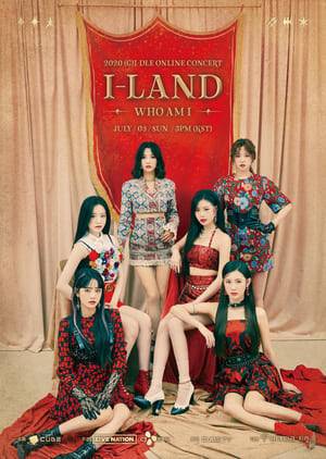 2020 (G)I-DLE Online Concert 'I-Land : Who Am I' is the first online concert by (G)I-DLE. It was held on July 5, 2020 at 3PM KST on the CUBE TV platform as a replacement for their canceled world tour.