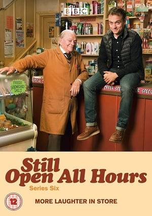 Still Open All Hours is a sitcom set in a grocer's shop. It is a sequel to the series Open All Hours, written by original series writer Roy Clarke and featuring several of the permanent cast members of the original series