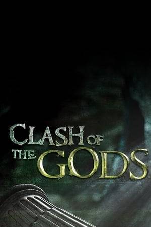 Clash of the Gods is a one-hour weekly mythology television series that premiered on August 3, 2009 on the History channel. The program covers many of the ancient Greek and Norse Gods, monsters and heroes including Hades, Hercules, Medusa, Minotaur, Odysseus and Zeus.
