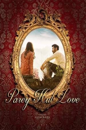 Parey Hut Love (transl. Stay Away, Love) is a 2019 Pakistani romantic comedy film, directed by Asim Raza. Written by Imran Aslam, the story revolves around a young free-willed, commitment-phobic, aspiring actor Sheheryar (Sheheryar Munawar) and a strong-willed girl, Saniya (Maya Ali), and their romance as they meet and fall in love over a series of unplanned encounters at weddings of their friends and family. Parey Hut love also stars Nadeem Baig, Ahmed Ali Butt, Zara Noor Abbas, Hina Dilpazeer, Faheem Azam, Rachel Viccaji, Munawar Siddiqui, Parisheh James, Jimmy Khan, Frieha Altaf, Yousuf Bashir Qureshi & Shahbaz Shigri in prominent roles. The film also features a cameo by actress Mahira Khan and a special appearance by actor Fawad Khan. There are also cameos from Meera, Sonya Jehan, Ahmad Ali Akbar, Cybil Chowdhry, and others. The movie is Maya Ali’s second movie after her super hit Teefa in Trouble.