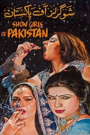 Enter the universe of three mujra dancers in Pakistan as they dodge state censorship and violence to vie for stardom.