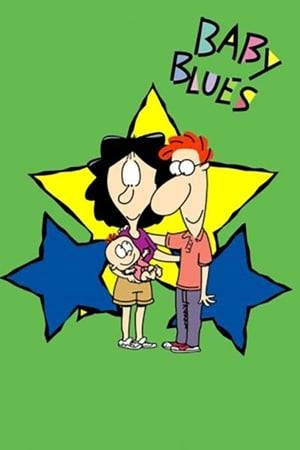 An animated television series based on the Baby Blues comic strip.