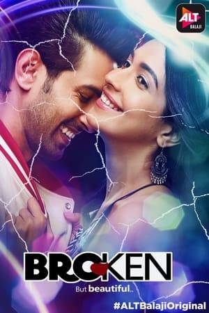 Broken is Veer and Sameera's story where their hearts were left broken and damaged after they lost their love. Destiny has brought love in to their lives again, will they give it a second chance?