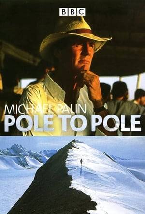 Michael Palin undertakes an epic journey of 23,000 miles, travelling from the North to the South Pole across 17 countries with a minimum of air travel, all on a tight deadline.