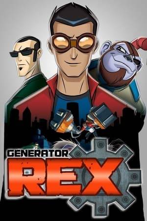Generator Rex, an average teenager with the ability to turn his body into amazing machines, helps the secret organization Providence save the world from the nanite threat and dangerous EVO monsters.