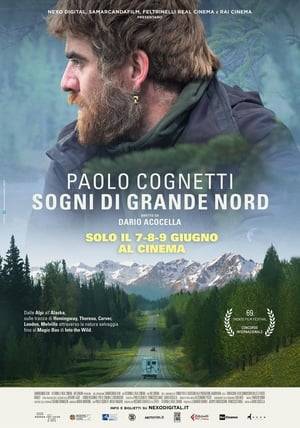 Writer and filmmaker Paolo Cognetti travels from his native Italy to Alaska, where he visits the landscapes that inspired many of his literary heroes.