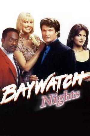 Baywatch Nights is an American police and science fiction drama series that aired in syndication from 1995 to 1997. Created by Douglas Schwartz, David Hasselhoff, and Gregory J. Bonann, the series is a spin-off from the popular television series, Baywatch.