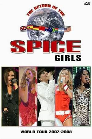 The Return of the Spice Girls Tour was the third concert tour by the British girl group the Spice Girls. This tour marked the group's first tour since Christmas in Spiceworld in 1999 and the first as the original five-piece since May 1998, during the Spiceworld Tour.