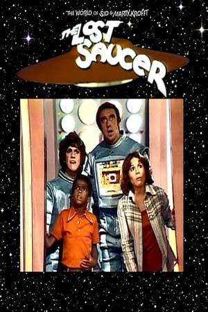 The Lost Saucer is an ABC network television series produced by Sid and Marty Krofft. It first aired September 6, 1975.