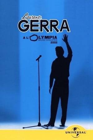 Laurent Gerra's show recorded on December 14, 2002 at the Olympia.