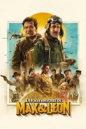 In this WW2 epic comedy – in the vein of “La Grande Vadrouille” – our two heroes, Max and Léon, two lazy and partier pals, will try by all possible means to avoid going in the battle zone… This will lead the duo to demented and wild adventures.