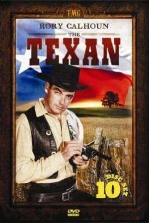 The Texan was a Western television series starring popular B movie actor Rory Calhoun, which aired on the CBS television network from 1958 to 1960.