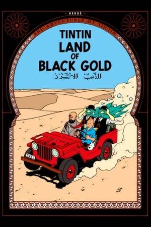 When cars start to explode, which can lead to a serious oil crisis, Tintin and his friends travel to the Middle East to get to the bottom of the problem.