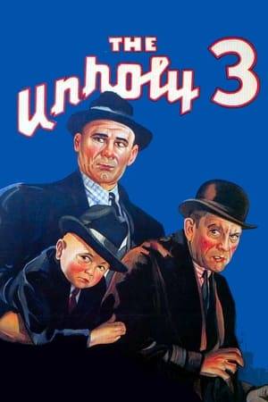 A trio of former sideshow performers double as the "Unholy Three" in a scam to nab some shiny rocks.