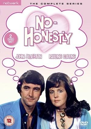 No, Honestly is a British sitcom that was originally produced in 1974. No, Honestly featured the real-life married couple of Pauline Collins and John Alderton respectively as Clara and Charles Danby, a newlywed couple living in London.

The character of Clara was a ditzy dreamer who hoped to write books for children. Charles Danby by contrast was a struggling actor with a more serious streak.

At the start of each episode, the couple appeared in front of an audience telling stories about their first meeting, courtship and life as newlyweds. The entire programme, therefore, was a series of flashbacks as the couple recounted the earlier days of their romance.

Filled with witty and sparkling banter, the episodes featured comic situations ranging from problems with mistaken identity to decorating and makeover mishaps.

In homage to George Burns and Gracie Allen, CD would end each episode with the phrase "Say goodnight, Clara."

The series is based on the novels Coronet Among the Weeds and Coronet Among the Grass written by Charlotte Bingham, who was co-creator of the TV series with her husband Terence Brady.

The theme song for No, Honestly was written and performed by Lynsey De Paul. It peaked on the UK charts at number 7.