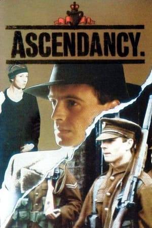 Ascendancy is a 1983 British film. It tells the story of a woman who is a member of the British landowning 'Ascendancy' in Ireland during World War I. Gradually, she learns about the Irish independence movement, and becomes involved with it.