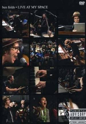 Ben Folds Live at Myspace is a DVD featuring a live performance by singer-songwriter and pianist Ben Folds. Filmed on October 24, 2006, at Folds' personal studio in Nashville, Tennessee, this event was the social network MySpace.com's first ever live webcast.