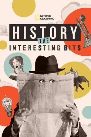 History is a fascinating peek into how we ended up here, but much of it, frankly, isn’t very interesting. We take a fresh new look at history’s most intriguing facts - with the boring bits taken out.