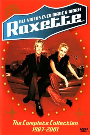 All Videos Ever Made &amp; More - The Complete Collection 1987-2001 is a DVD by the Swedish pop duo Roxette, released on November 19, 2001. It features all the music videos the duo recorded from 1987 to 2001.