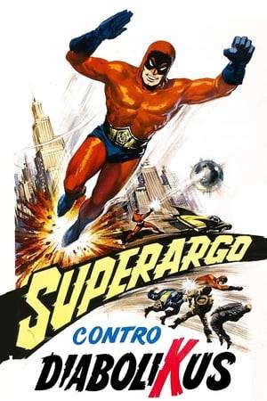 After accidentally killing an opponent in the ring, masked wrestler Superargo quits wrestling and, following the advice of his friend Col. Alex Kinski of the Secret Service, becomes a secret agent, using his superhuman abilities to stop villain Diabolicus' plans to wreck the global economy by turning uranium into gold.