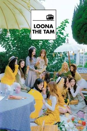 LOONA's first reality show focusing on the girls traveling around the world.