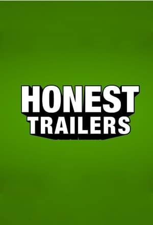 Trailers that tell you the TRUTH about your favorite movies and TV shows: Honest Trailers. These are the hilarious trailers the producers don't want you to see...