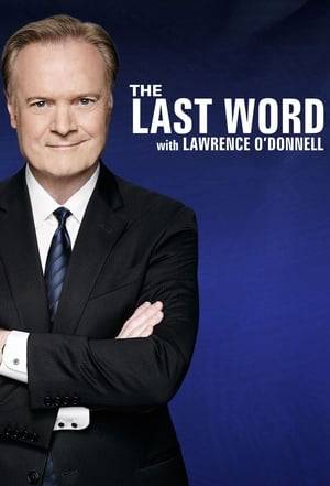 The Last Word with Lawrence O'Donnell is an hour-long weeknight news and political commentary program on MSNBC. The program airs live at 10:00 P.M. Eastern Time Monday-Friday, and is hosted by Lawrence O'Donnell. O'Donnell is described by MSNBC as "providing the last word on the biggest issues and most compelling stories of the day."

The show originally premiered in the 10pm slot Monday-Thursday on September 27, 2010, with the first episode featuring Vice President Joe Biden and Countdown host Keith Olbermann. The show was moved to the 8pm slot in January 2011 when Olbermann's show was canceled. Last Word returned to its original 10pm slot in October 2011.

Guest hosts for the series include Ezra Klein and Steve Kornacki.