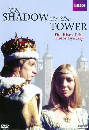 The Shadow of the Tower is a historical drama that was broadcast on BBC2 in 1972. It was a prequel to the earlier serials The Six Wives of Henry VIII and Elizabeth R. Consisting of thirteen episodes, it focused on the reign of Henry VII of England and the creation of the Tudor dynasty.