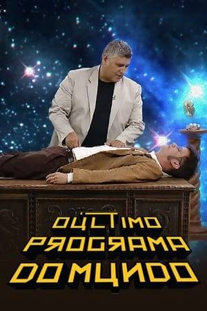 O Último Programa do Mundo is a weekly TV show that takes place in a post apocalyptic scenario, where there will be no further TV program.