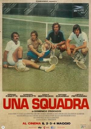 The story of the Italian national tennis team that won the Davis Cup in ’76 and reached the final three more times in the following years.