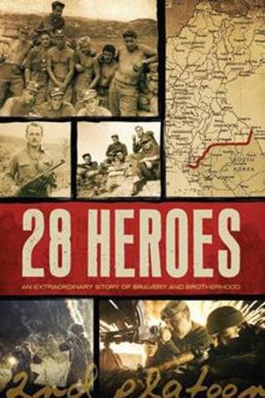 Heroes brings to life the harrowing exploits of a Canadian platoon who fought to hold their vulnerable outpost in the face of repeated attacks during the Korean War.