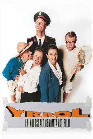 Yrrol: An Enormously Well Thought Out Movie. Sketch comedy