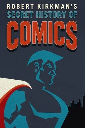 A six-part documentary series that takes a deeper look into the stories, people and events that have transformed the world of comic books.