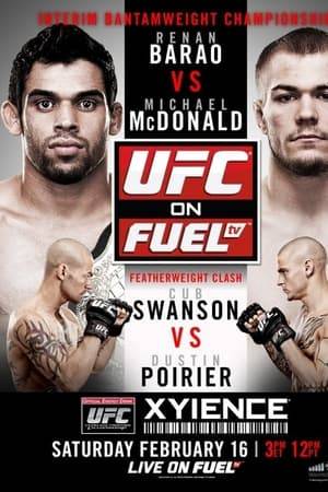 UFC on Fuel TV 7: Barao vs. McDonald was a mixed martial arts event held by the Ultimate Fighting Championship on February 16, 2013 at the Wembley Arena in London, United Kingdom.